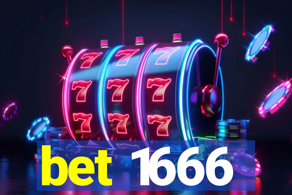 bet 1666